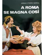 A ROMA SE MAGNA COSÍ di Anna e Piero Serra