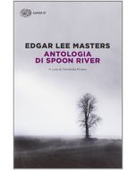 ANTOLOGIA DI SPOON RIVER di Edgar Lee Masters