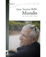 MONDO. Nei cantieri della cronaca. di Don Tonino Bello