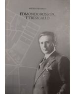 EDMONDO ROSSONI E TRESIGALLO di Arrigo Marazzi
