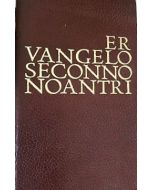 ER VANGELO SECONNO NOANTRI di Bartolomeo Rossetti