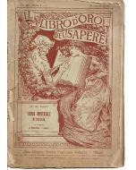 IL LIBRO D' ORO DEL SAPERE - Storia Universale Mitologia dei Prof. C. Manfroni e P. Bassi