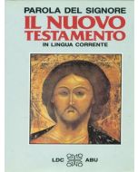 PAROLA DEL SIGNORE. IL NUOVO TESTAMENTO. In lingua corrente.