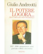 IL POTRE LOGORA...MA É MEGLIO NON PERDERLO di Giulio Andreotti