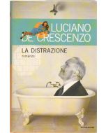 LA DISTRAZIONE di Luciano De Crescenzo