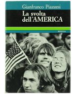 LA SVOLTA DELL'AMERICA di Gianfranco Piazzesi