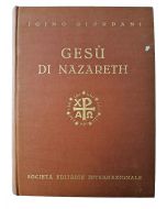 GESÚ DI NAZARETH di Igino Giordani - Società Editrice Internazionale