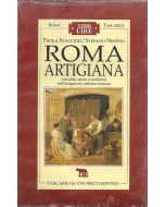 ROMA ARTIGIANA Attualità, storia e tradizioni dell'artigianato artistico romano.
