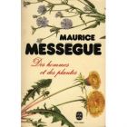 DES HOMMES ET DES PLANTES di Maurice Messegue