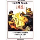 INCONTRI CON GLI ANGELI di H.C. Moolenburgh