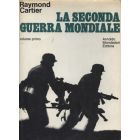 LA SECONDA GUERRA MONDIALE di Raymond Cartier