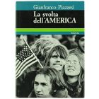 LA SVOLTA DELL'AMERICA di Gianfranco Piazzesi