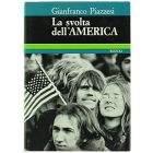 LA SVOLTA DELL'AMERICA di Gianfranco Piazzesi