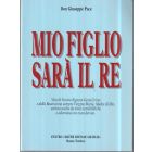 MIO FIGLIO SARÁ IL RE di DON Giuseppe Pace