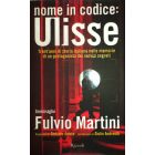 NOME IN CODICE ULISSE di Fulvio Martini