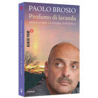 Profumo di lavanda - Medjugorje, la storia continua di Paolo Brosio