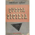 QUESTA SICILIA di Sebastiano Aglianó