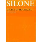 USCITA DI SICUREZZA di Ignazio Silone