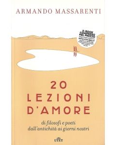 20 LEZIONI D'AMORE di Armando Massarenti