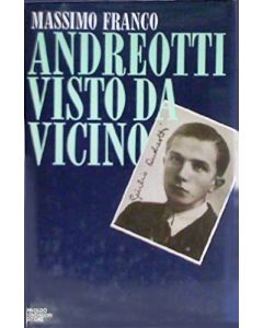 ANDREOTTI VISTO DA VICINO di Massimo Franco