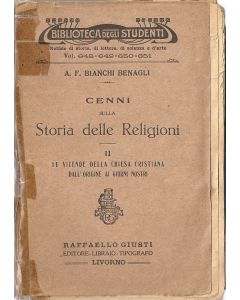 CENNI SULLA STORIA DELLE RELIGIONI - Volume II di A.F. Bianchi Benagli