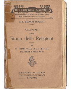 CENNI SULLA STORIA DELLE RELIGIONI - Volume II di A.F. Bianchi Benagli