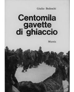 CENTOMILA GAVETTE DI GHIACCIO di Giulio Bedeschi