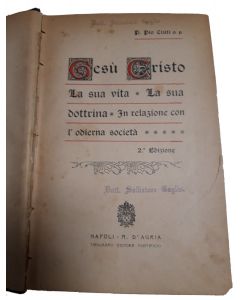 GESÚ CRISTO La Vita-la sua Dottrina-In relazione con l'odierna società di P.Pio Ciuti