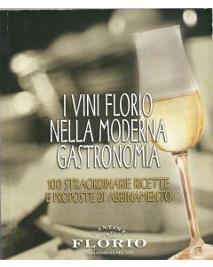 I VINI FLORIO NELLA MODERNA GASTRONOMIA - Cantine Florio