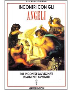 INCONTRI CON GLI ANGELI di H.C. Moolenburgh