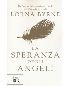 LA SPERANZA DEGLI ANGELI di Lorna Byrne