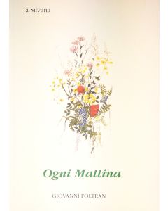 OGNI MATTINA di Giovanni Foltran