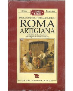 ROMA ARTIGIANA Attualità, storia e tradizioni dell'artigianato artistico romano.