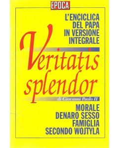 VERITATIS SPLENDOR di Giovanni Paolo II