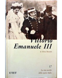VITTORIO EMANUELE III di Silvio Bertoldi